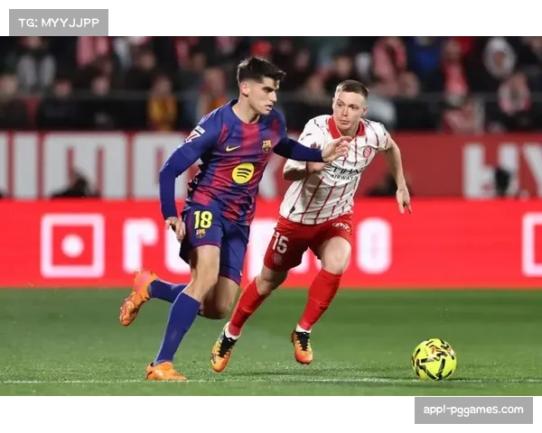 巴萨3-1赫罗纳夺回榜首，亚马尔传射建功